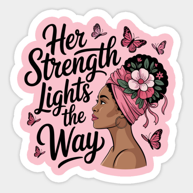 Her Strength Lights the Way – Breast Cancer Awareness Quote Magnet by ism's Store