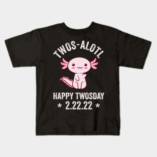 Twosday 22222 Axolotl Lover Walking Fish Feb 21 Kids T-Shirt