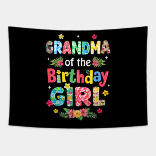 Grandma Of The Birthday Girl Hawaii Family Party Decor Tapestry