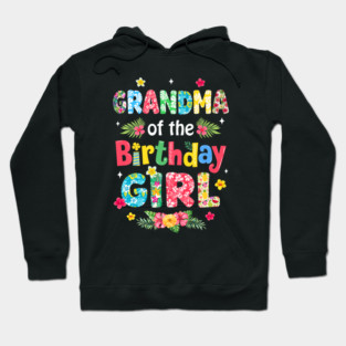 Grandma Of The Birthday Girl Hawaii Family Party Decor Hoodie