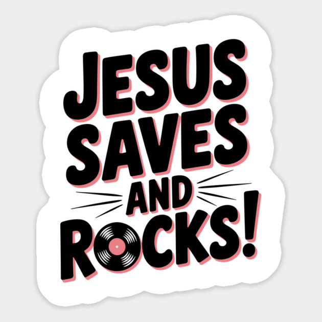 Jesus Saves and Rocks Magnet by Frank Ring