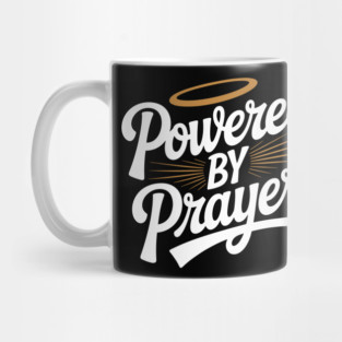 Powered by Prayer Mug