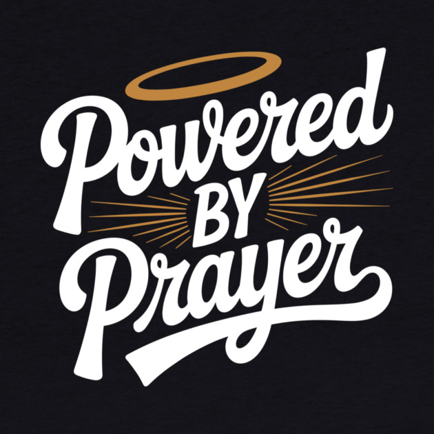 Powered by Prayer by Frank Ring