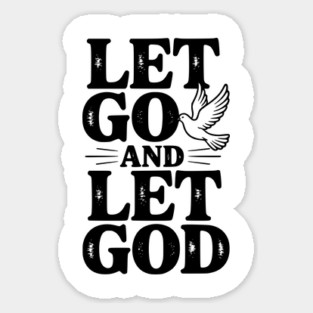 Let Go and Let God Magnet