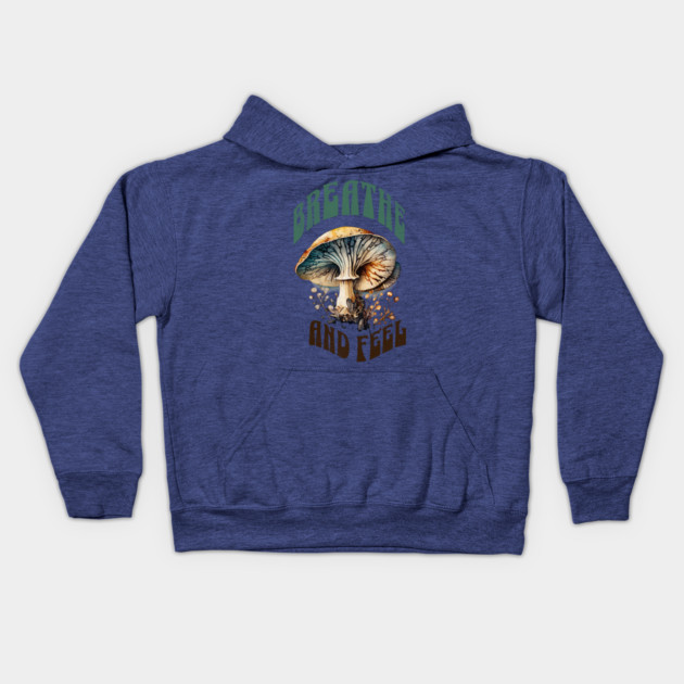Breathe and Feel Mushroom – Psychedelic Nature Kids Hoodie by Kathy Hawke