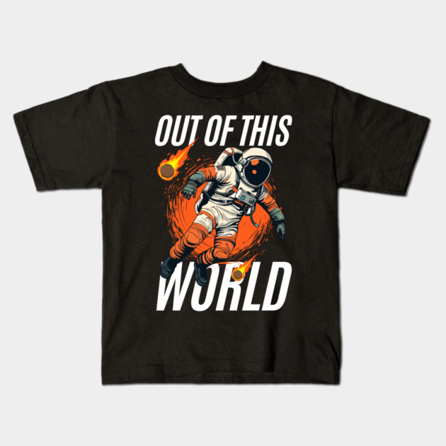 Out of This World – Bold Astronaut Space Graphic Gift Kids T-Shirt by MakerMind8.2
