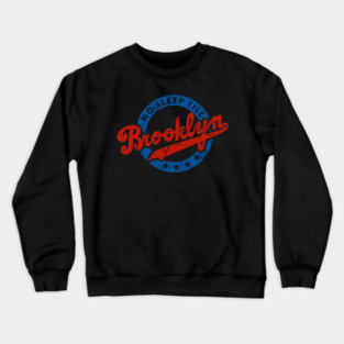 No Sleep Till Brooklyn Crewneck Sweatshirt