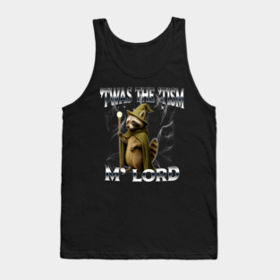 Funny Twas The Tism M Lord Medieval Raccoon Meme Humor Tank Top
