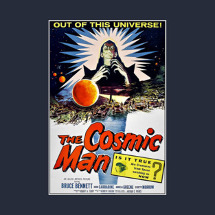 Cosmic... Man! T-Shirt