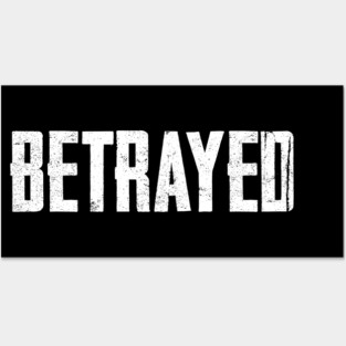 American Betrayal: Betrayed Posters and Art
