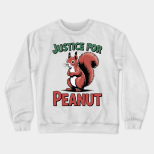 Justice-For-Peanut Crewneck Sweatshirt