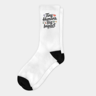 Positive Teacher Design for Preschool and Kindergarten Educator Socks