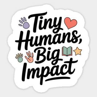 Positive Teacher Design for Preschool and Kindergarten Educator Sticker