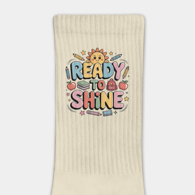 Funny Ready to Shine Design Back to School for Kids and Teachers by ism's Store