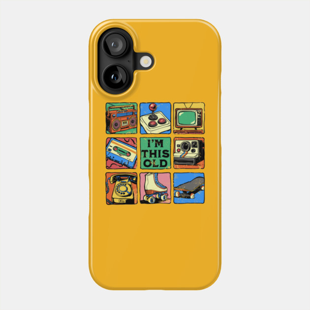 I'm This Old Phone Case by GoshWow®