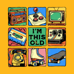 I'm This Old T-Shirt