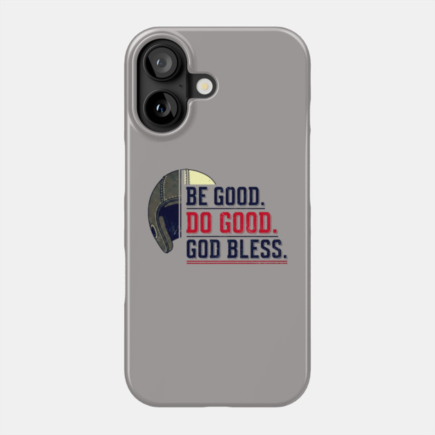 Be Good. Do Good. God Bless. | Inspirational Athletic T-Shirt Design Phone Case by printme