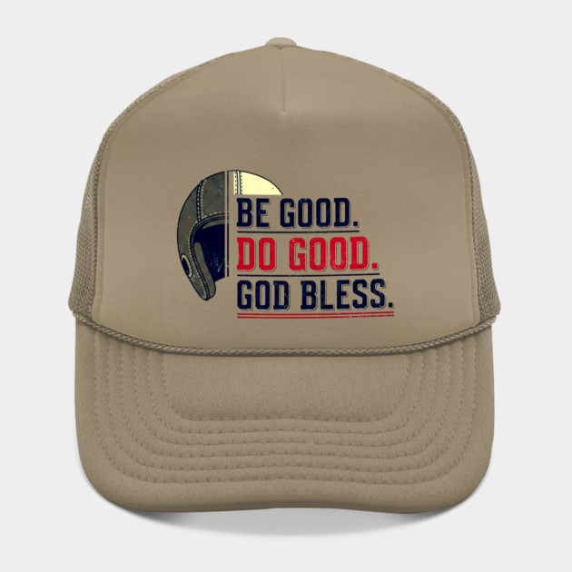 Be Good. Do Good. God Bless. | Inspirational Athletic T-Shirt Design by printme