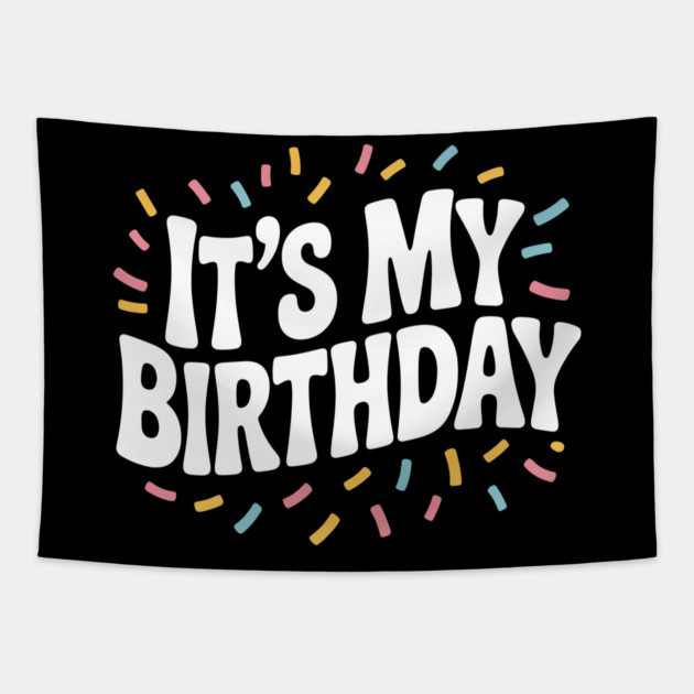 It’s My Birthday Tapestry by Frank Ring