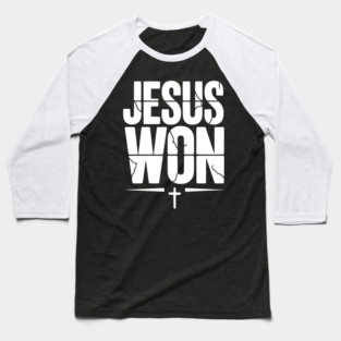 Jesus Won Baseball T-Shirt
