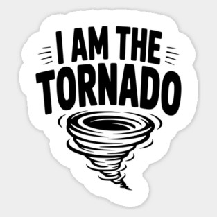 I Am The Tornado Magnet