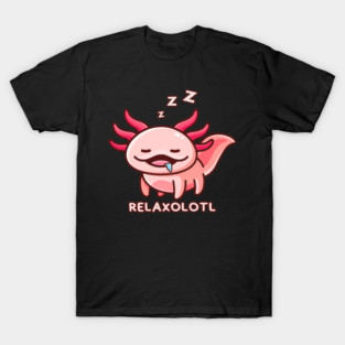 Adorable Amphibia Mexican Salamander Relaxolotl T-Shirt