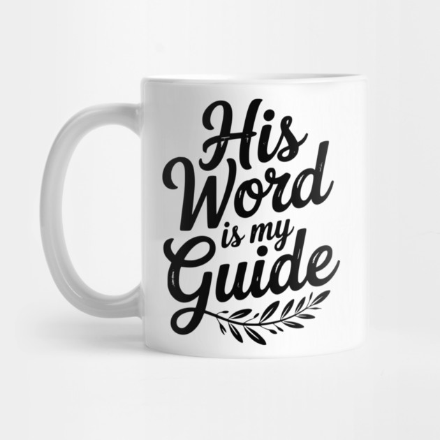 His Word is My Guide by Frank Ring