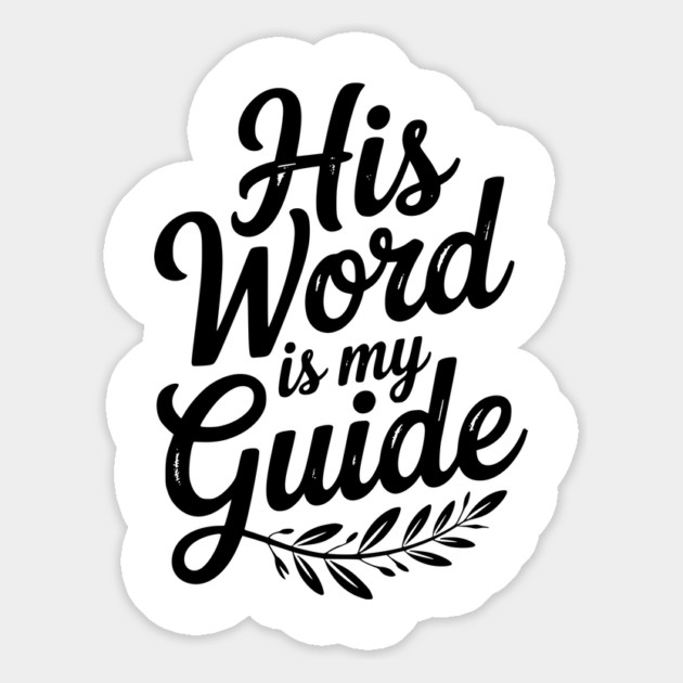 His Word is My Guide Magnet by Frank Ring