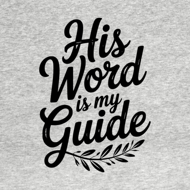 His Word is My Guide by Frank Ring