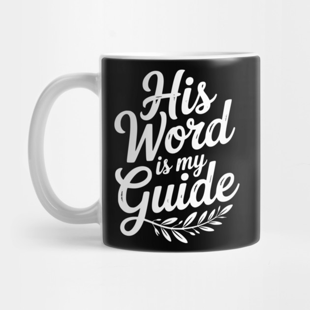 His Word is My Guide by Frank Ring