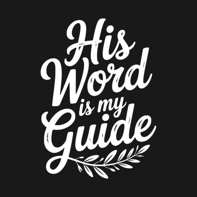 His Word is My Guide by Frank Ring