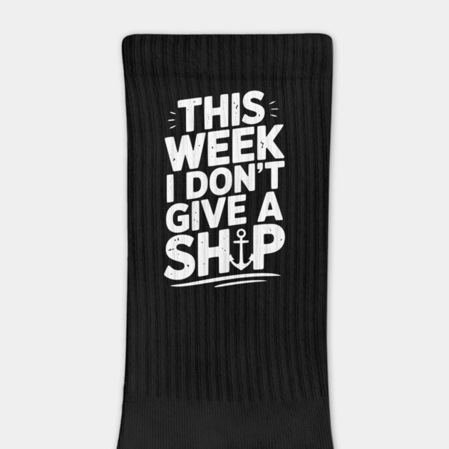 This Week I Don’t Give a Ship by Frank Ring