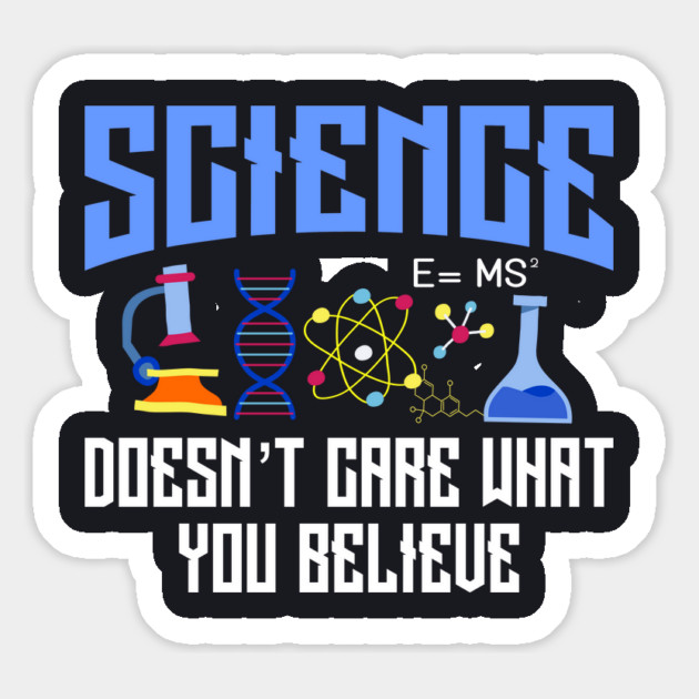 Science Doesn't Care Color Magnet by Charles's Store 8