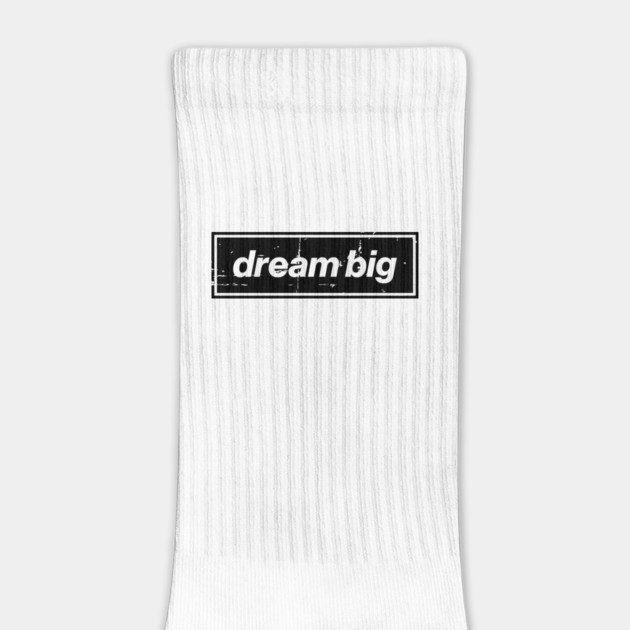 Dream Big Oasis Distressed Typography – Bold Positive Message Design Black by Butter Creative
