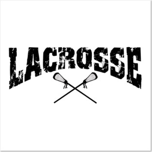 LACROSSE Posters and Art