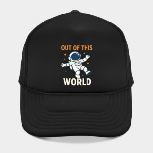 Out of This World Floating Astronaut Space Humor Graphic Gift Hat