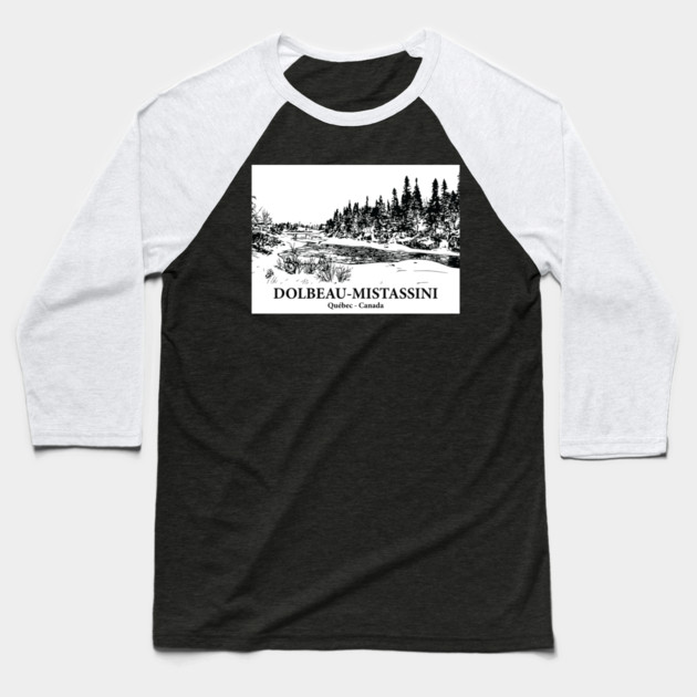 Dolbeau-Mistassini - Québec Baseball T-Shirt by Lakeric