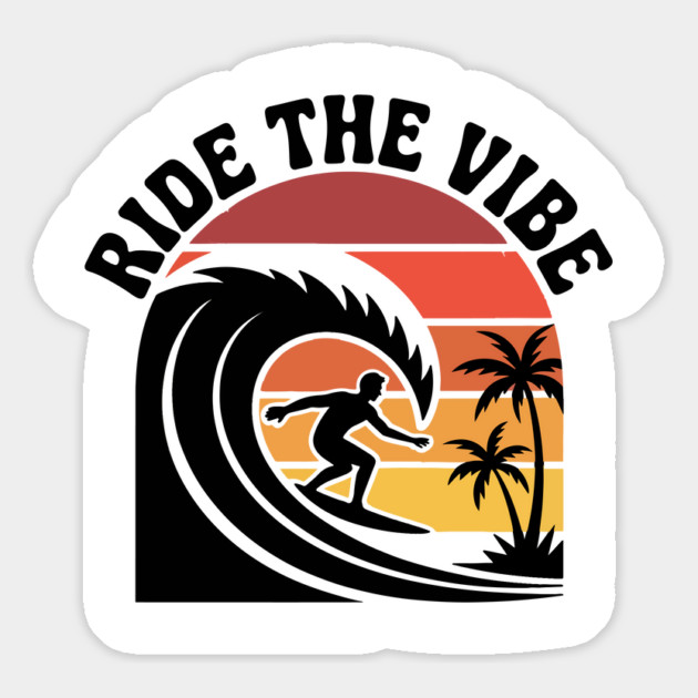 Ride the Vibe Design Cool Retro Surf Wave Sunset Graphic Tee Magnet by ism's Store