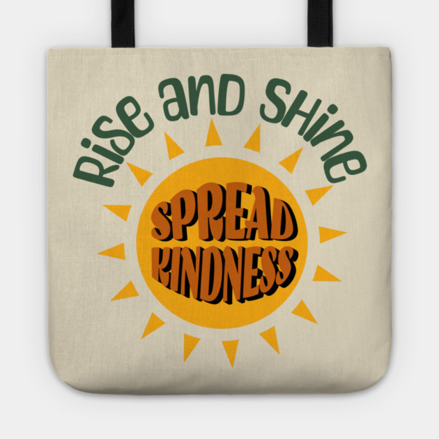 Rise and Shine Kindness – Positive Sun Graphic Tote by Kathy Hawke