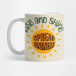Rise and Shine Kindness – Positive Sun Graphic Mug