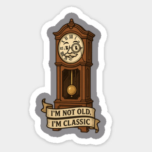 I'm Not Old I'm Classic Magnet