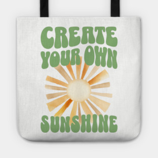 Create Your Own Sunshine – Positive Retro Tote