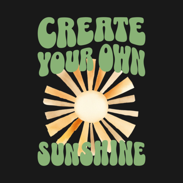 Create Your Own Sunshine – Positive Retro by Kathy Hawke