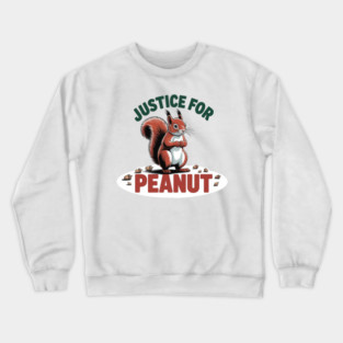 Justice-For-Peanut Crewneck Sweatshirt