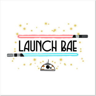 Launch Bae Posters and Art