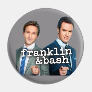 Franklin and Bash Pin