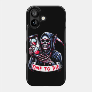 Grim Reaper Time To Die Skull Hourglass Phone Case