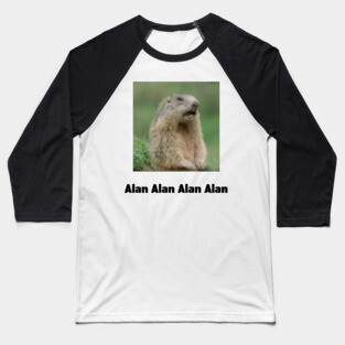 Alan Alan Alan Alan Meme Baseball T-Shirt