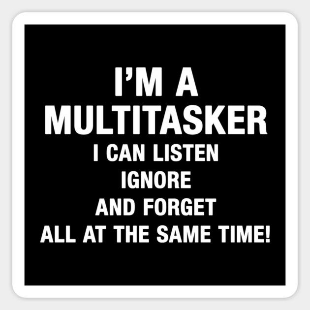 I’M A MULTITASKER Sticker by Psychoanalytic's Store