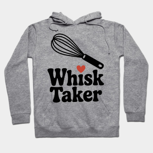 Whisk Taker Hoodie by Frank Ring